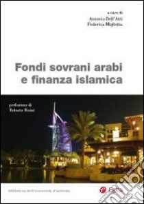 Fondi sovrani arabi e finanza islamica libro