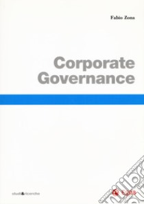 Corporate governance libro di Zona Fabio