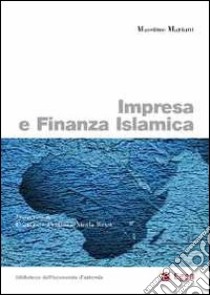 Impresa e finanza islamica libro di Mariani Massimo