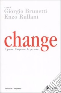 Change. Il paese, l'impresa, le persone libro