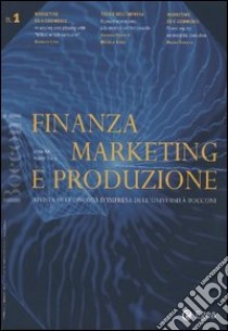 Finanza marketing e produzione (2003). Vol. 1 libro