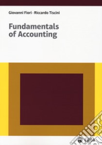 Fundamentals of accounting libro di Fiori Giovanni; Tiscini Riccardo