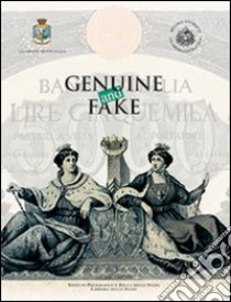 Genuine and fake (Il vero e il falso) libro