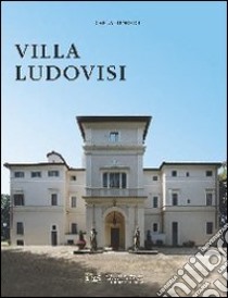 Villa Ludovisi libro di Benocci Carla