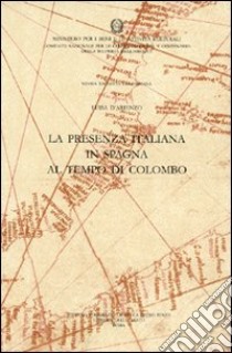 La presenza italiana in Spagna al tempo di Colombo libro di D'Arienzo Luisa