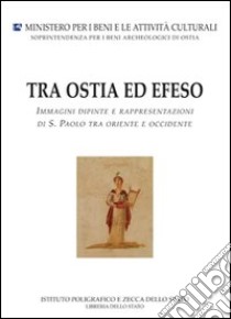 Tra Ostia ed Efeso libro di Falzone Stella; Pellegrino Angelo; Zimmermann Norbert