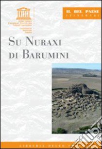 Su Nuraxi di Barumini libro di Tagliolini Barbara