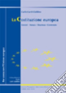 La costituzione europea libro di Curti Gialdino Carlo