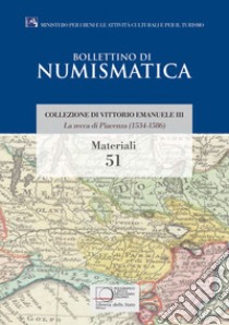 La zecca di Piacenza. Collezione di Vittorio Emanuele III libro di Fusconi Giorgio