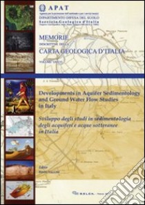 Sviluppo degli studi in sedimentologia degli acquiferi e acque sotterranee in Italia libro di Valloni R.