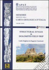 Structural styles & Dolomites field trip libro di Doglioni Carlo; Carminati Eugenio