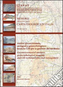 Analisi geoambientale, cartografia geomorfologica e tecniche GIS per la gestione del territorio libro di Dramis F.