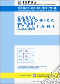 Carta geologica dei mari italiani alla scala 1:250.000 NL 33-7. Venezia libro