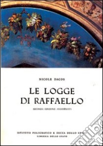 Le logge di Raffaello libro di Dacos Nicole