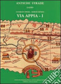 Via Appia. Da Roma a Bovillae. Vol. 1 libro