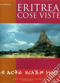 Eritrea. Cose viste libro di Franchini Carlo