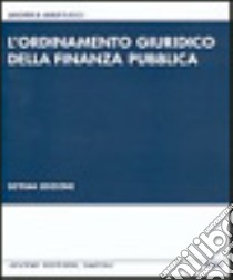 L'ordinamento giuridico della finanza pubblica libro di Amatucci Andrea