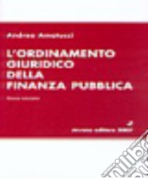 L'ordinamento giuridico della finanza pubblica libro di Amatucci Andrea