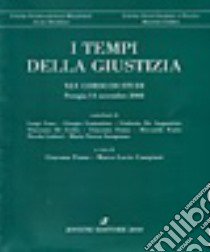 I tempi della giustizia libro di Fumu G. (cur.); Campiani M. L. (cur.)