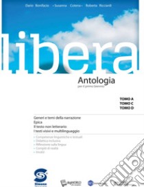 LIBERA libro di BONIFACIO DARIO - COTENA SUSANNA - RICCIARDI ROBERTA