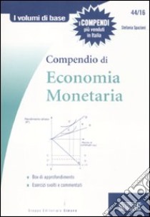 Compendio di economia monetaria libro di Spaziani Stefania