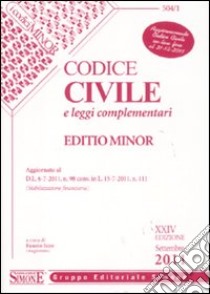 Codice civile e leggi complementari. Ediz. minore libro