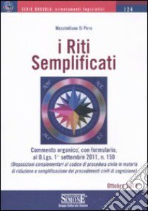 I riti semplificati libro di Di Pirro Massimiliano