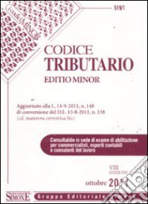 Codice tributario. Ediz. minore libro