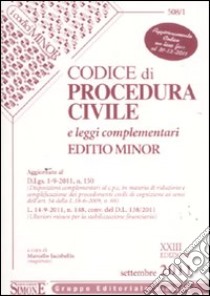 Codice di procedura civile e leggi complementari. Ediz. minor libro