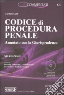 Codice di procedura penale. Annotato con la giurisprudenza. Con CD-ROM libro