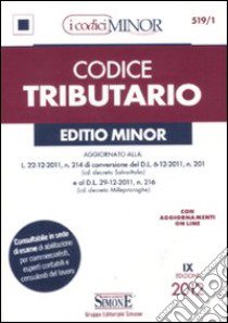 Codice tributario. Ediz. minore libro