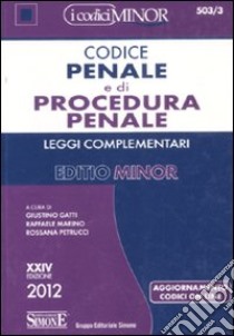 Codice penale e di procedura penale. Leggi complementari. Ediz. minor libro