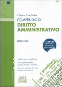 Compendio di diritto amministrativo libro di Delpino Luigi - Del Giudice Federico