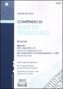 Compendio di diritto tributario libro di De Luca Gianni