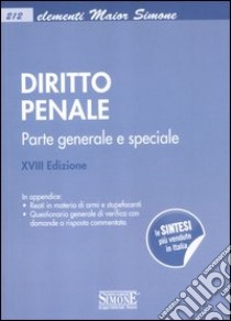 Diritto penale. Parte generale e speciale libro