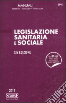 Legislazione sanitaria e sociale libro