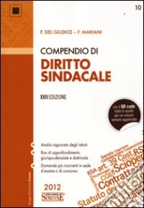 Compendio di diritto sindacale libro di Del Giudice Federico - Mariani Federico