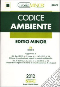 Codice ambiente. Ediz. minore libro