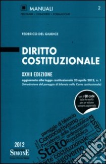 Diritto costituzionale libro di Del Giudice Federico