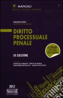 Diritto processuale penale libro di Izzo Fausto