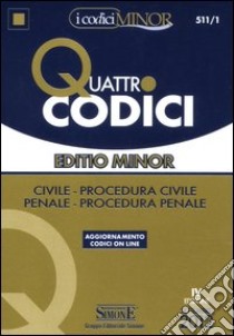 Quattro codici. Ediz. minor libro