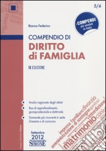 Compendio di diritto di famiglia libro di Federico Bianca