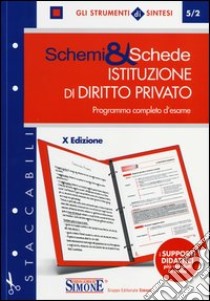 Schemi & schede di istituzioni di diritto privato libro