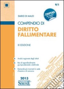 Compendio di diritto fallimentare libro di Di Majo Dario