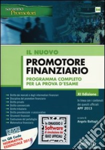 Il nuovo promotore finanziario. Programma completo per la prova d'esame libro