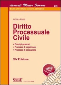 Diritto processuale civile libro di Rossi Nicola