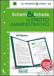 Schemi & schede di diritto amministrativo libro