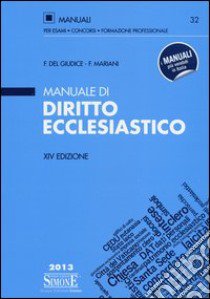 Manuale di diritto ecclesiastico libro di Del Giudice Federico - Mariani Federico