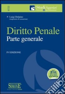 Diritto penale. Parte generale libro di Delpino Luigi