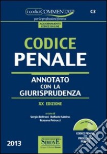 Codice penale. Annotato con la giurisprudenza. Con CD-ROM libro